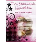 Fars Edebiyatında Kaynakbilim - Nimet Yıldırım