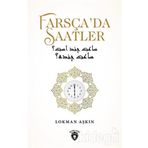 Farsça'da Saatler - Lokman Aşkın