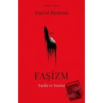 Faşizm Tarihi ve Teorisi - David Renton