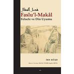 Faslul Makal: Felsefe ve Din Uyumu