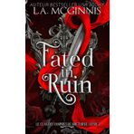 Fated In Ruin: Le Clan des Vampires de Nocturne : Livre 3
