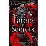 Fated In Secrets: Le Clan des Vampires de Nocturne : Livre 2