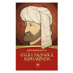FATIH İSTANBUL KAPILARINDA - ENVER BEHNAN ŞAPOLYO