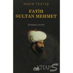 Fatih Sultan Mehmet - Ebubekir Subaşı