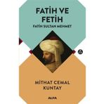 Fatih ve Fetih - Fatih Sultan Mehmet - Mithat Cemal Kuntay