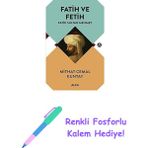 Fatih ve Fetih: Fatih Sultan Mehmet + Renkli Fosforlu Kalem - Hayır