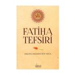 Fatiha Tefsiri İskilipli Mehmed Atıf Hoca