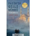 Fatih'in Gizli Mührü: Fatih Serisi 3 - Ahmet Erol