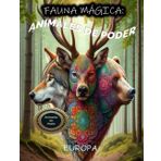 Fauna Mágica: A Todo Color: Animales de Poder en Europa: Mandalas de los 5 continentes (Educación y coloreado de mandalas en animales salvajes del ... Mandalas de los 5 Continentes, Band 3)