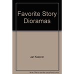 Favorite Story Dioramas