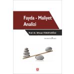 FAYDA MALIYET ANALIZI - MIRCAN YILDIZ TOKATLIOĞLU