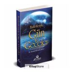FAZILETLERIYLE GÜN VE GECELER - M. İSMAİL FINDIKLI