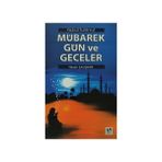 FAZILETLERIYLE MÜBAREK GÜN VE GECELER - HASAN ÇALIŞKAN