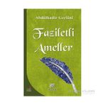 FAZILETLI AMELLER - SEYYID ABDÜLKADIR GEYLANI