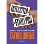Fazlasıyla Etkileyici / Taylor Lorenz