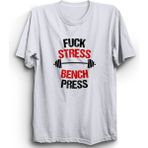 F*ck Stress Bench Press, Gym, Fitness, Spor Tişört - 3XL - Beyaz