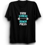 F*ck Stress Bench Press, Gym, Fitness, Spor Tişört - XS - Siyah