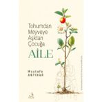 Fecr Yayınları Tohumdan Meyveye Aşktan Çocuğa Aile