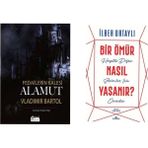 Fedailerin Kalesi Alamut - Vladimir Bartol - Bir Ömür Nasıl Yaşanır - İlber Ortaylı