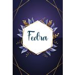 Fedra: Taccuino personalizzato con il nome Fedra | Regalo di compleanno per moglie, mamma, sorella, figlia ... | Foglie blu | 110 pagine a righe, Piccolo formato 6x9 pollici (15,24 x 22,86 cm)