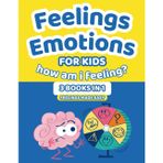 Feelings and Emotions Book for Kids: Social‑Emotional Learning with Feelings Wheel, Mood Chart Activities & Coloring Pages for Calm Down Corner, Preschool & Kindergarten (Color Edition)