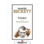 Felaket ve Sair Kısa Oyunlar / Samuel Beckett