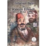 FELATUN BEY ILE RAKIM EFENDI - AHMET MITHAT EFENDI (ISBN:9789759155889)