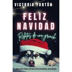 FELIZ NAVIDAD: Relatos de una grinch