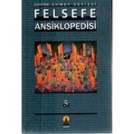 FELSEFE ANSIKLOPEDISI 5 - AHMET CEVIZCI
