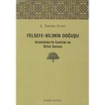 FELSEFE- BILIMIN DOĞUŞU ARISTOTELES'TE CANLILAR VE BILIM SORUNU - Ş. TEOMAN DURALI
