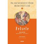 Felsefe - İslam Medeniyetinde Bilim Öncüleri 3 Mana Yayınları