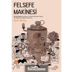 Felsefe Makinesi - Peter Worley
