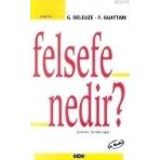 FELSEFE NEDIR? - GILLES DELEUZE;FELIX GUATTARI