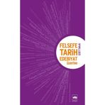 Felsefe, Tarih, Edebiyat Üzerine - İzzet Tanju