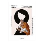 Felsefe Tarihi 2 - Hellenizmden Augustinus'a