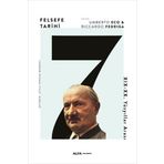 Felsefe Tarihi 7 (Ciltli): XIX-XX. Yüzyıllar Arası