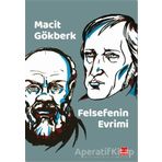 Felsefenin Evrimi - Macit Gökberk