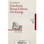 Felsefenin İhmal Edilmiş On Klasiği - Eric Schliesser