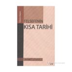 FELSEFENIN KISA TARIHI - AHMET CEVIZCI