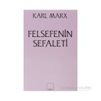 FELSEFENIN SEFALETI - KARL MARX