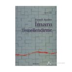 FELSEFI AÇIDAN İMANI TEMELLENDIRME - FERIT USLUER