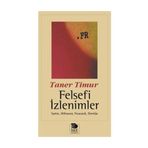 FELSEFI İZLENİMLER - TANER TIMUR