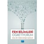 Fen Bilimleri Öğretiyorum-Nobel Akademi Yayınları