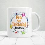 Fen Ve Teknoloji Öğretmenlerine Özel Öğretmenler Günü Hediyelik Baskılı Kupa