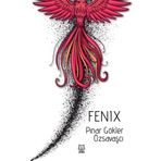 Fenix - Pınar Gökler Özsavaşçı