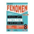fenomen okul FENOMEN 8 KURUMSAL MATEMATİK FASİKÜLLERİ (1.-2.-3. FASİKÜL)