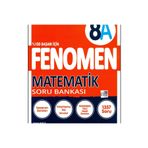 Fenomen Yayıncılık 8. Sınıf Matematik (A) Soru Bankası-Kollektif