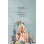 Ferdengeçti Çiçekleri Nilgün Canel