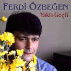 Ferdi Ozbegen (Yaktı Geçti 8691507003018)