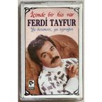 Ferdi Tayfur İçimde Bir His Var Ya Benimsin Ya Toprağın Kaset (Orjnal 1993 Dönem Kağıt Baskı Kaset)